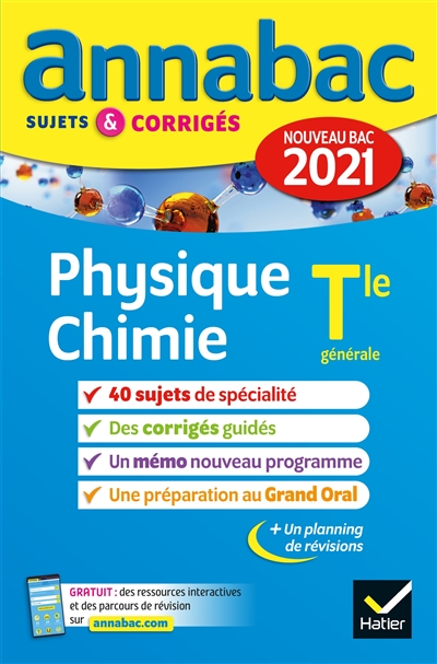 Physique chimie spécialité terminale générale : nouveau bac 2021