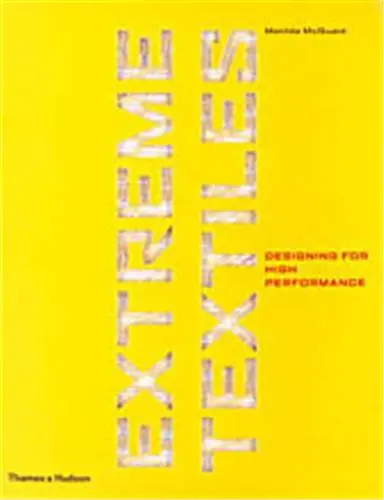 Extreme Textiles Designing for High Performance