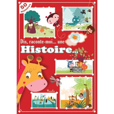 Dis, raconte-moi une histoire