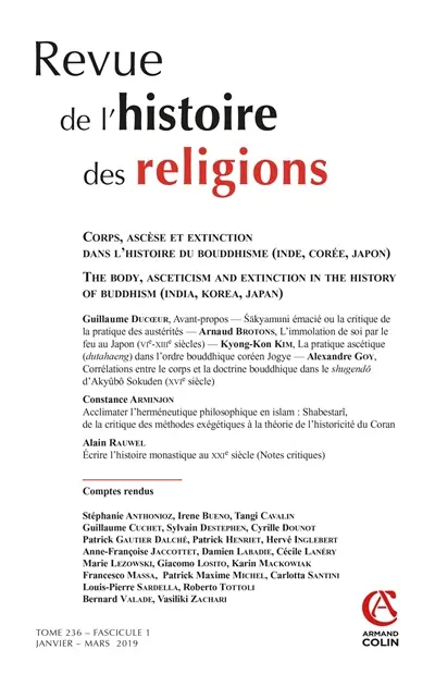 Revue de l'histoire des religions, n° 1 (2019). Corps, ascèse et extinction dans l'histoire du bouddhisme (Inde, Corée, Japon). The body, asceticism and extinction in the history of buddhism (India, Korea, Japan)