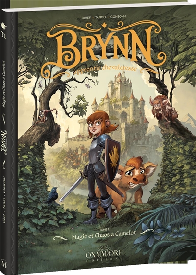 Brynn apprentie chevaleresse, tome 1 : Magie et chaos à Camelot