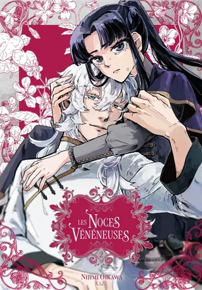 Les noces vénéneuses. Vol. 2
