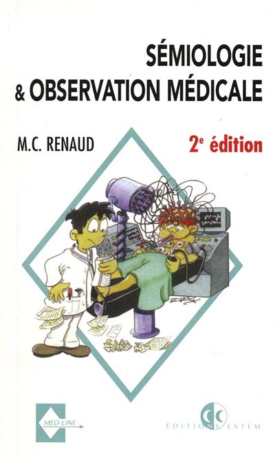 Sémiologie et observation médicale : guide pratique