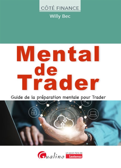 Mental de trader : guide de...