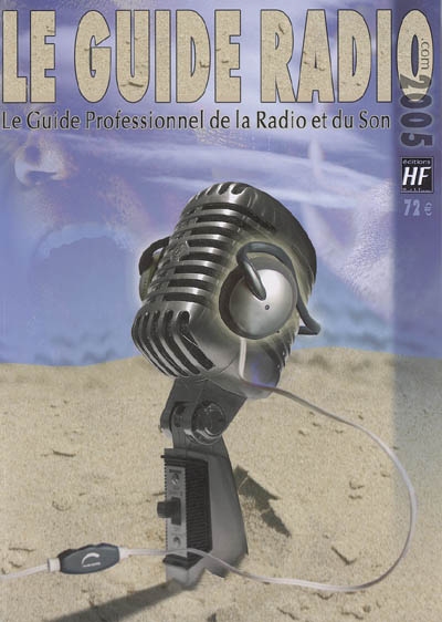 Le guide radio.com : le guide professionnel de la radio et du son