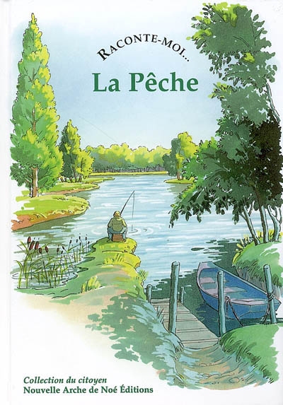 Raconte-moi...: La pêche