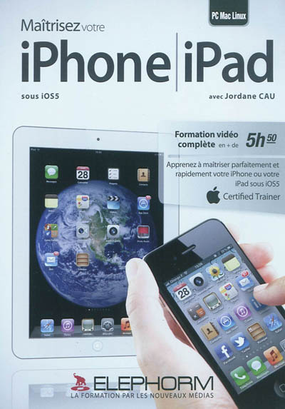 Maîtriser votre iPhone-iPad sous iOS5