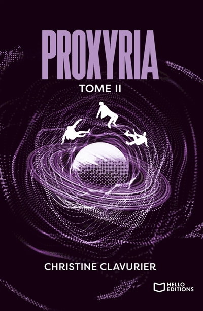 Proxyria : Tome II