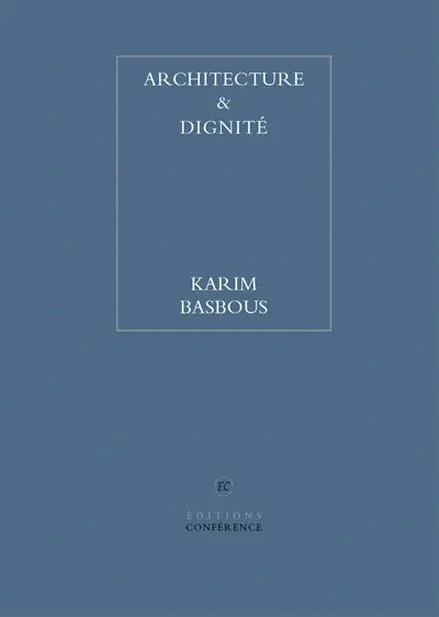 Architecture & dignité