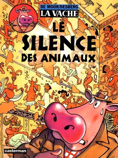 La vache.05, Le silence des animaux