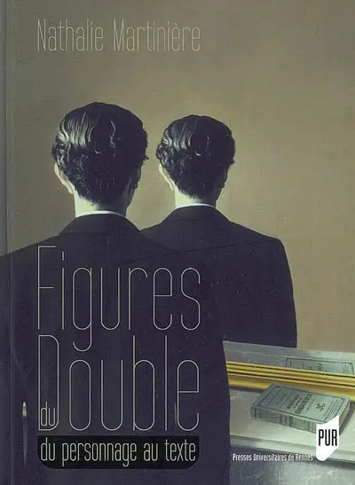 Figures du double : du personnage au texte