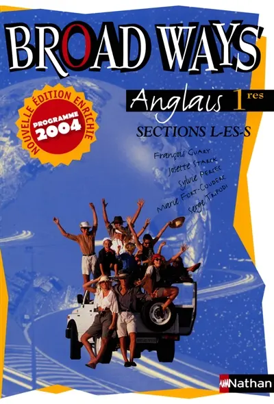 Broad ways, anglais, 1res, sections L, ES, S