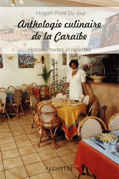 Anthologie culinaire de la Caraïbe