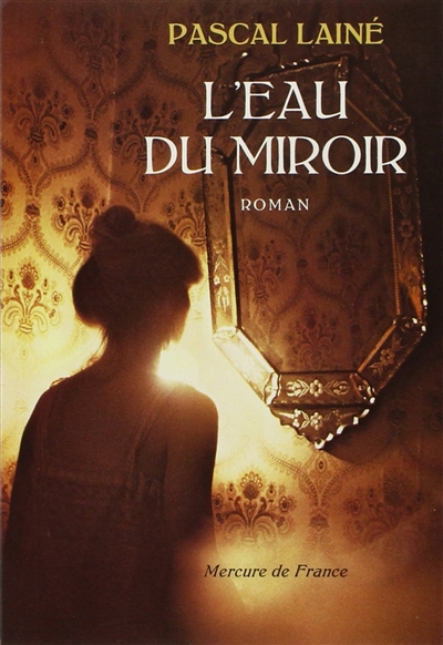L'Eau du miroir