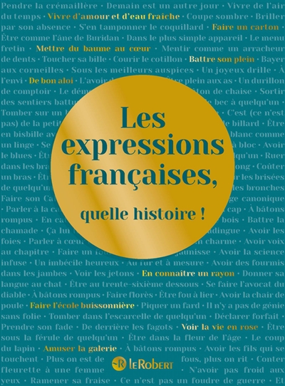 Les expressions françaises, quelle histoire !