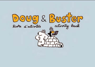 Doug & Buster : livre d'activités = activity book