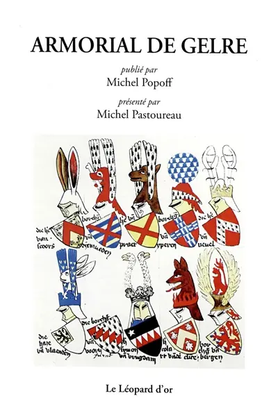 Armorial de Gelre : Bibliothèque royale de Belgique, Ms 15652-15656