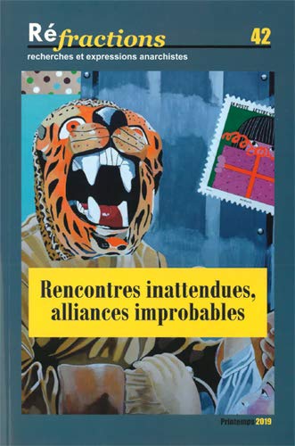 Réfractions, n° 42. Rencontres inattendues, alliances improbables