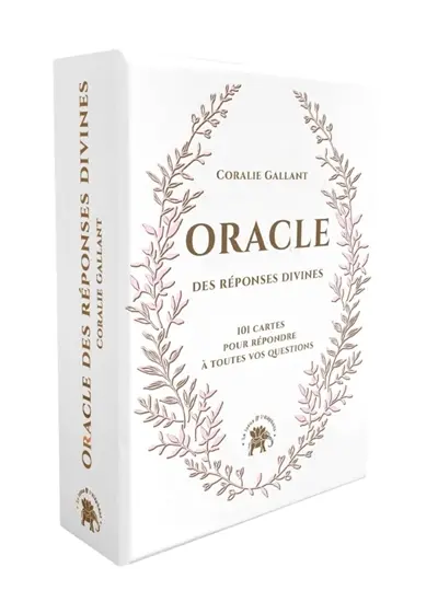 Oracle des réponses divines : 101 cartes pour répondre à toutes vos questions