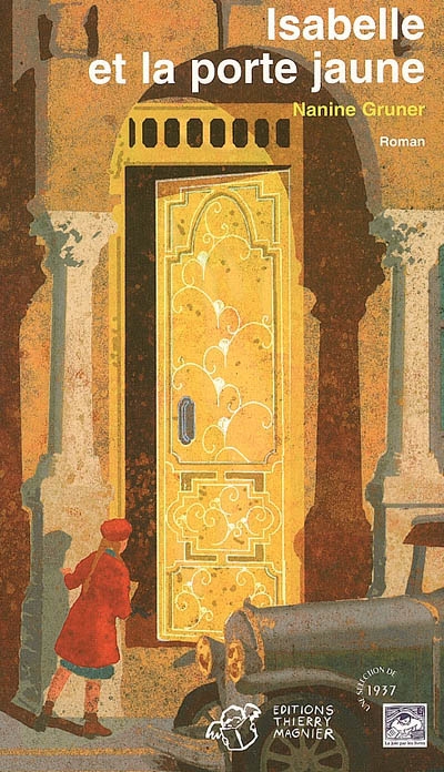 Isabelle et la porte jaune : roman