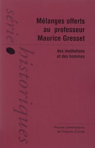 Mélanges offerts au professeur Maurice Gresset