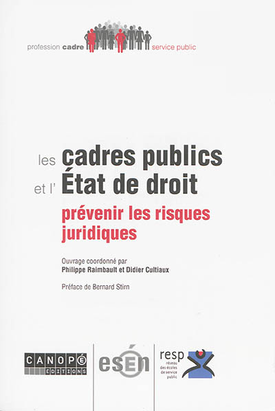 Les cadres publics et l'Etat de droit : prévenir les risques juridiques
