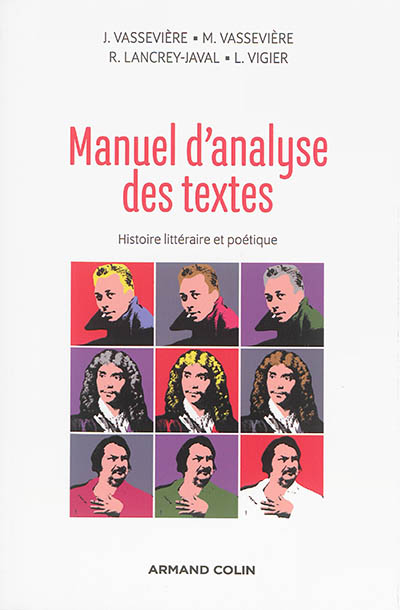 Manuel d'analyse des textes : histoire littéraire et poétique