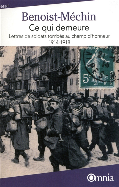 Ce qui demeure : lettres de soldats tombés au champ d'honneur 1914-1918