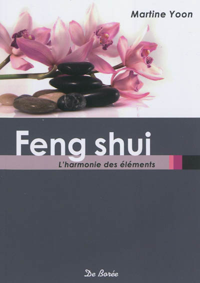 Feng shui : l'harmonie des éléments