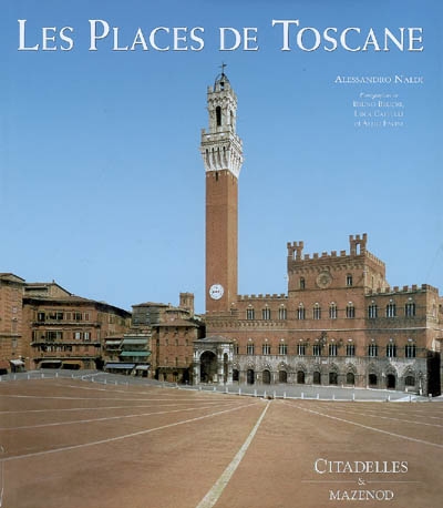 Les places de Toscane : fonctions et architecture de l'espace public