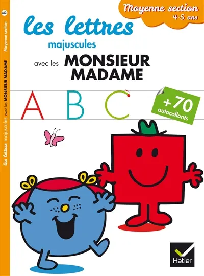 Les lettres majuscules avec les Monsieur Madame : moyenne section, 4-5 ans