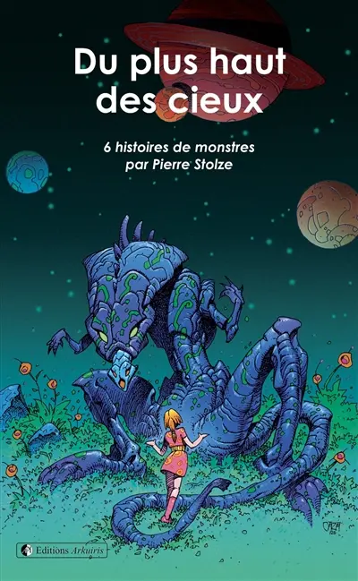 Du plus haut des cieux : 6 histoires de monstres