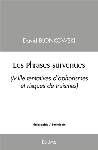 Les phrases survenues :...