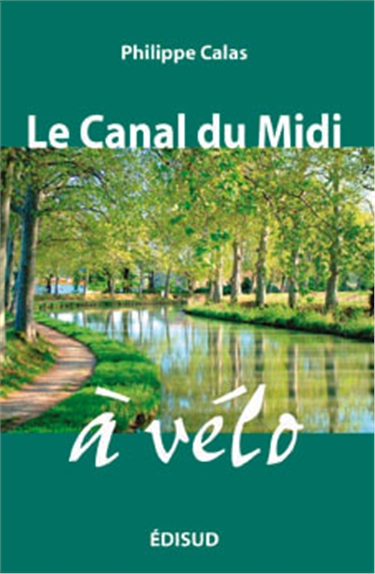 Le canal du Midi à vélo