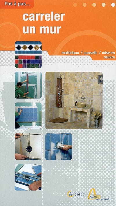 Carreler un mur : choix, préparatifs et méthodes de pose pour fenêtre, baignoire, douche