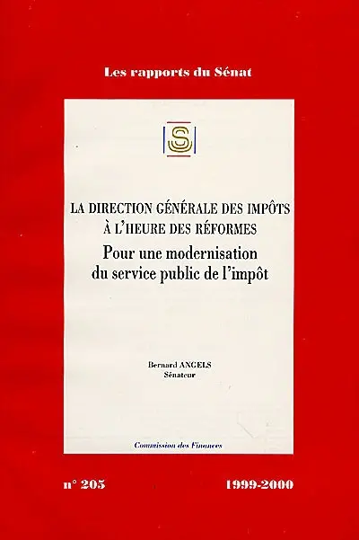 La Direction générale des impôts à l'heure des réformes : pour une modernisation du service public de l'impôt