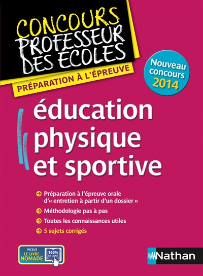 Education physique et sportive : préparation à l'épreuve : nouveau concours 2014