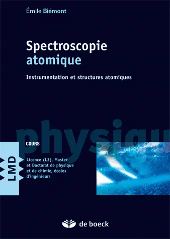 Spectroscopie atomique : instrumentation et structures atomiques