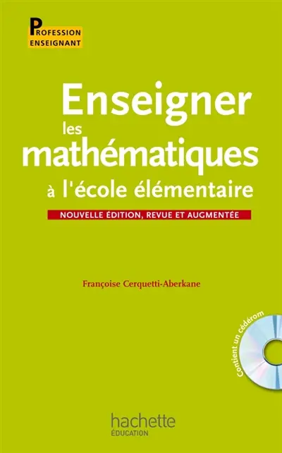 Enseigner les mathématiques à l'école élémentaire