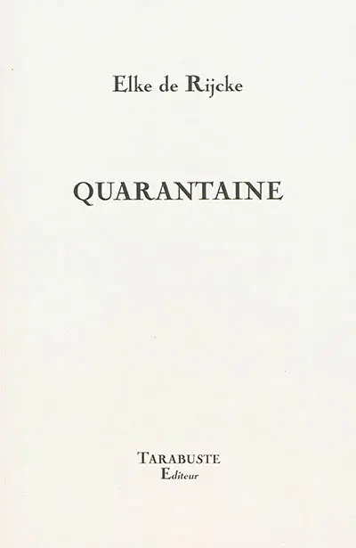 Quarantaine