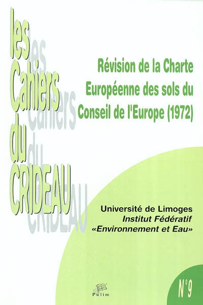 Révision de la Charte européenne des sols du Conseil de l'Europe, 1972 : actes de la journée de l'Institut fédératif Environnement et eau, Limoges, 17 nov. 1999