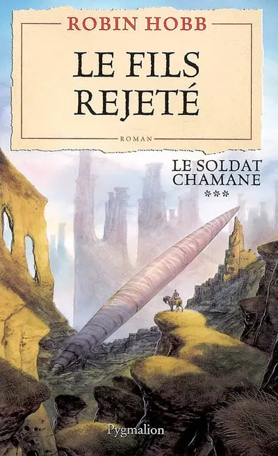 Le soldat chamane. Vol. 3. Le fils rejeté