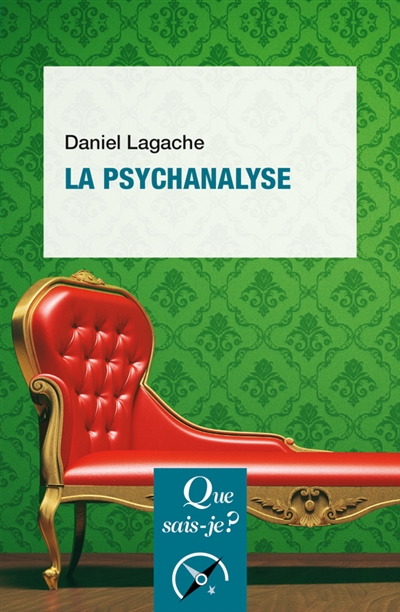 La psychanalyse - Daniel Lagache