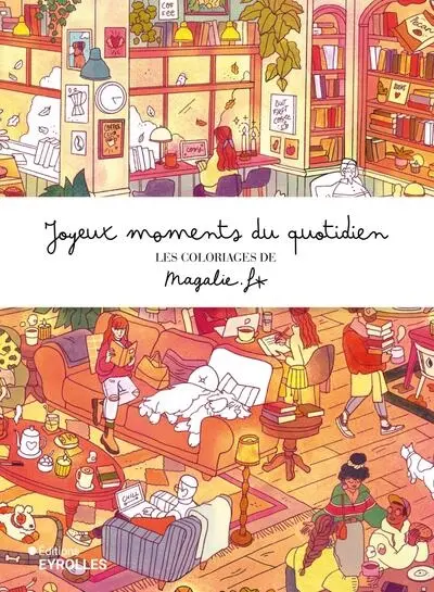 Joyeux moments du quotidien : les coloriages de magalie.f