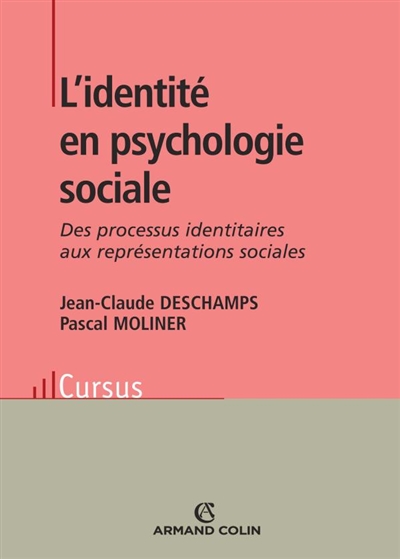 L'identité en psychologie sociale : des processus identitaires aux représentations sociales
