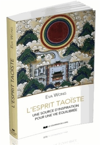 L'esprit taoïste : une source d'inspiration pour une vie équilibrée