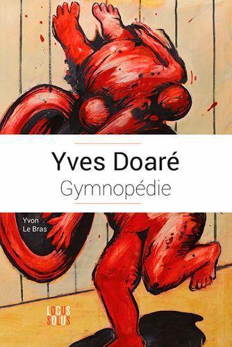 Yves Doaré : gymnopédie
