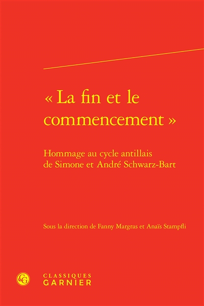 "La fin et le commencement"...