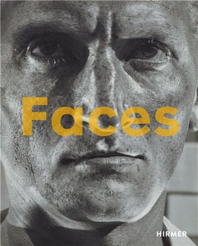 Faces The Power of the Human Visage