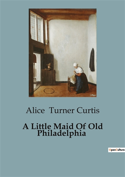 A Little Maid Of Old...